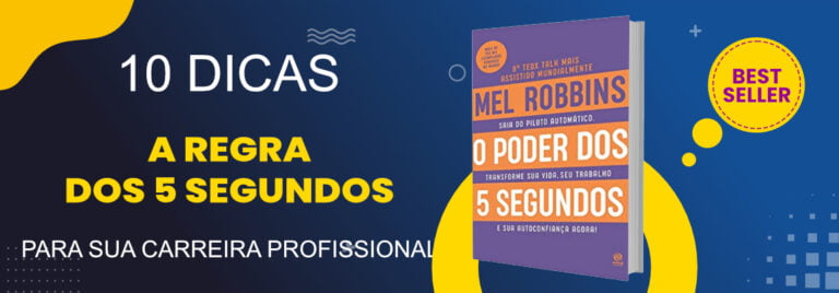 a-importancia-do-livro-a-regra-dos-5-segundos-na-vida-profission