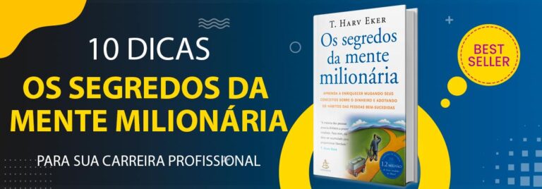 Aprenda “Os Segredos da Mente Milionária” e alcance o sucesso financeiro e pessoal.