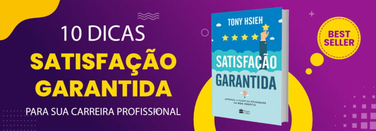 satisfacao-garantida-10-dicas-para-profissionais-desenvolverem-sua-carreira
