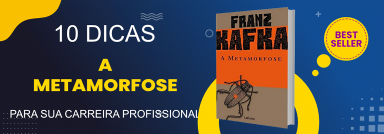 como-a-metamorfose-de-franz-kafka-te-faz-evoluir-profissionalmente