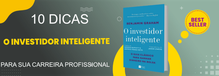 o-investidor-inteligente-10-dicas-essenciais-para-o-sucesso-nos-investimentos