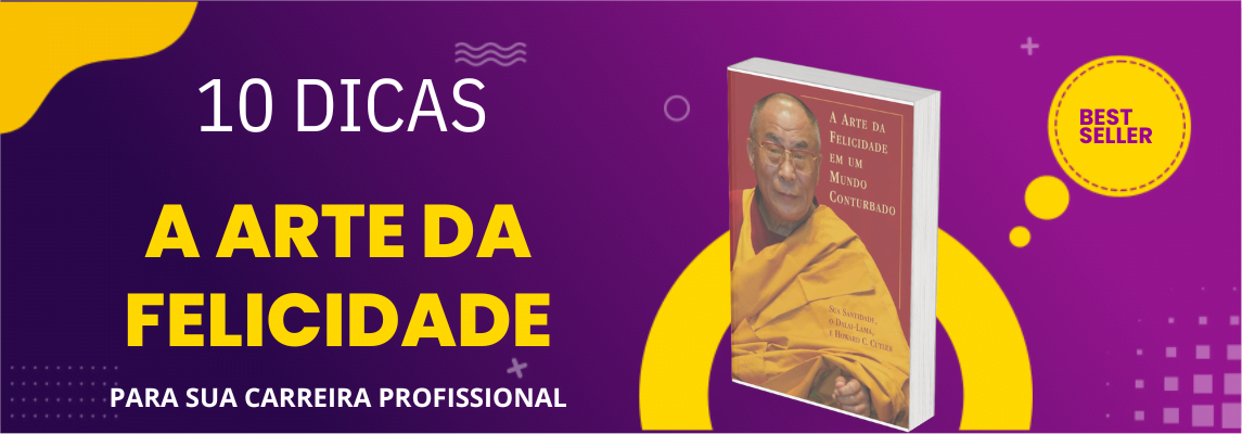 Entenda a "A Arte da Felicidade" com os conceitos de Dalai Lama
