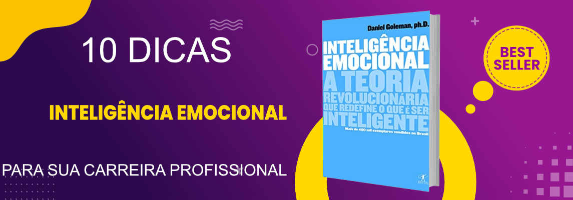 impulsione-sua-carreira-com-inteligencia-emocional-de-daniel-goleman
